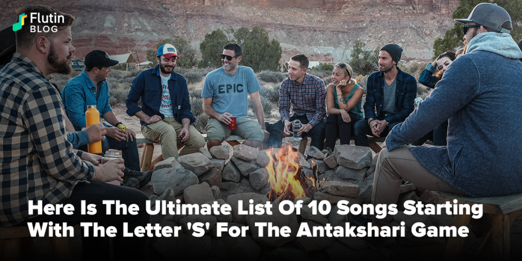 Songs Starting With The Letter 'S' For The Antakshari Game