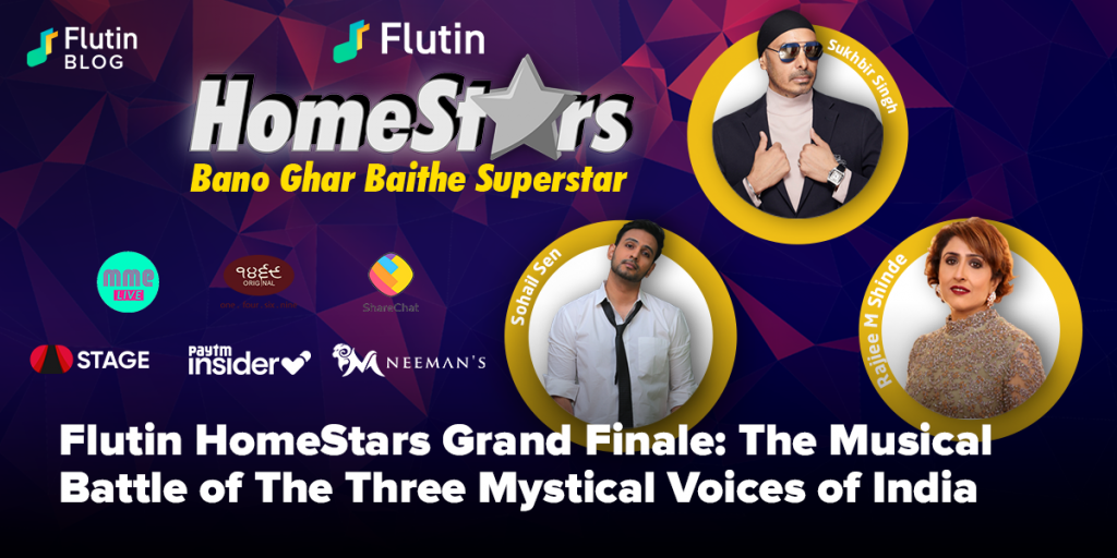 Flutin HomeStars Grand Finale: The Musical Battle of The Three Mystical Voices of India