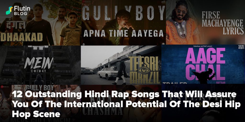 12 Outstanding Hindi Rap Songs That Will Assure You Of The