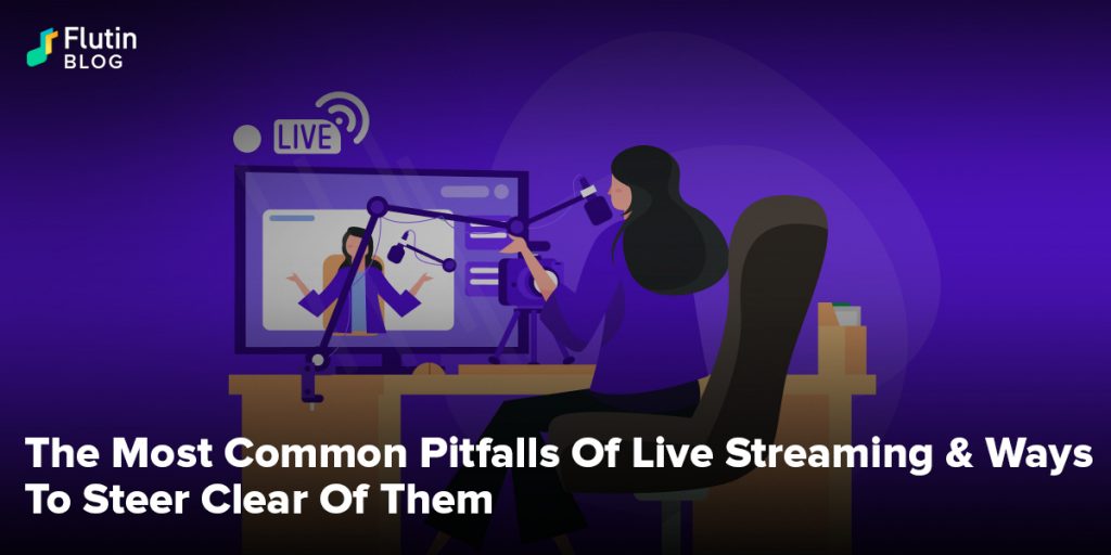 common mistakes in live streaming