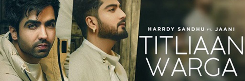 Hardy Sandhu's Titliyaan latest hindi song