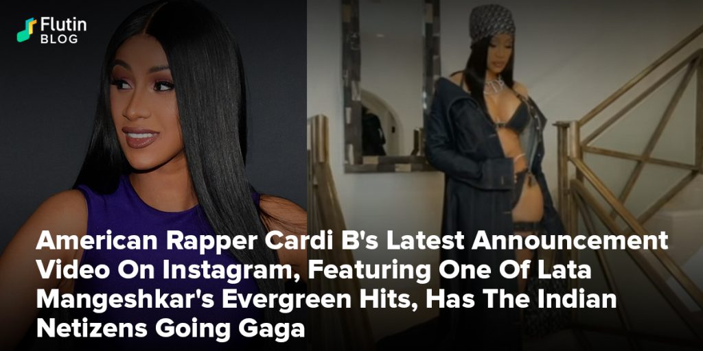 American Rapper Cardi B 's Latest Announcement Video On Instagram, Featuring One Of Lata Mangeshkar's Evergreen Hits