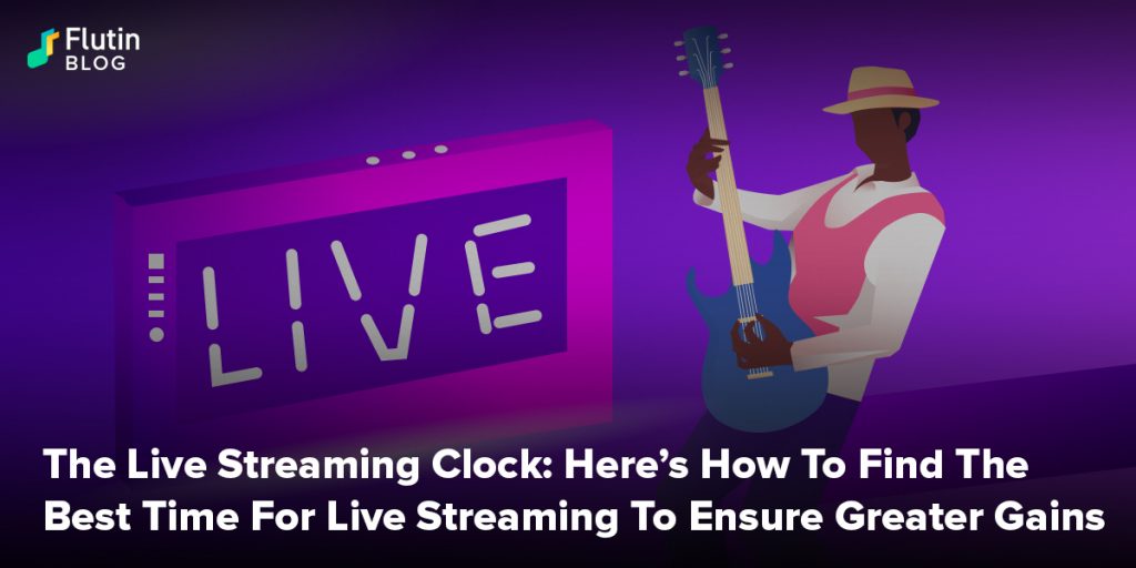 The Live Streaming Clock: Here’s How To Find The Best Time For Live Streaming To Ensure Greater Gains