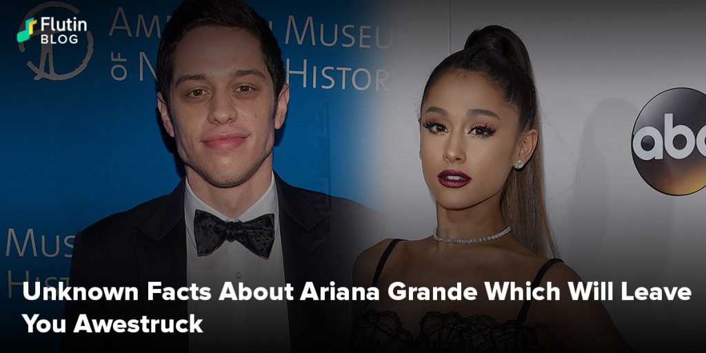 Unknown Facts About Ariana Grande Which Will Leave You Awestruck