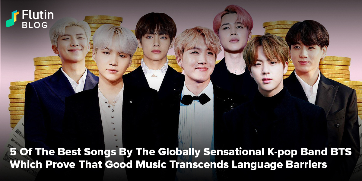 5 Of The Best Songs By The Globally Sensational Kpop Band