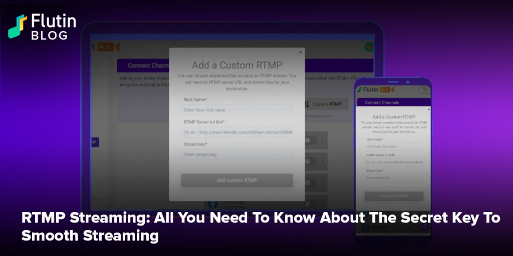 RTMP Streaming: All You Need To Know About The Secret Key To Smooth Streaming