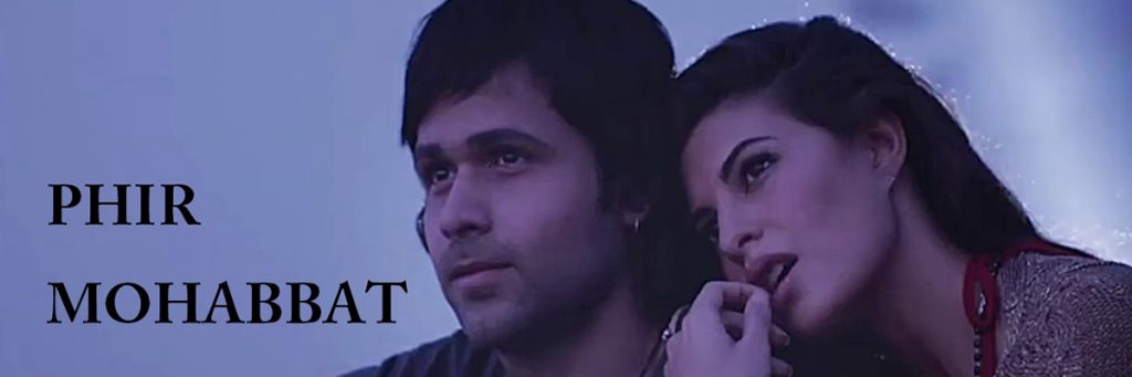 Phir Mohabbat Song