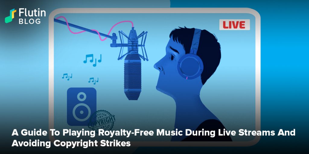 A Guide To Playing Royalty Free Music During Live Streams And Avoiding Copyright Strikes