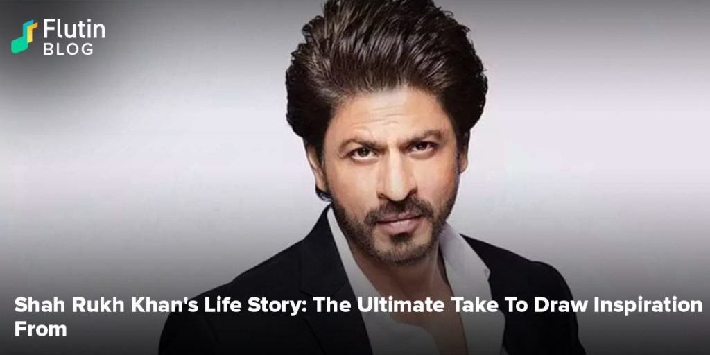 Shah Rukh Khan Life Story: The Ultimate Take To Draw Inspiration From