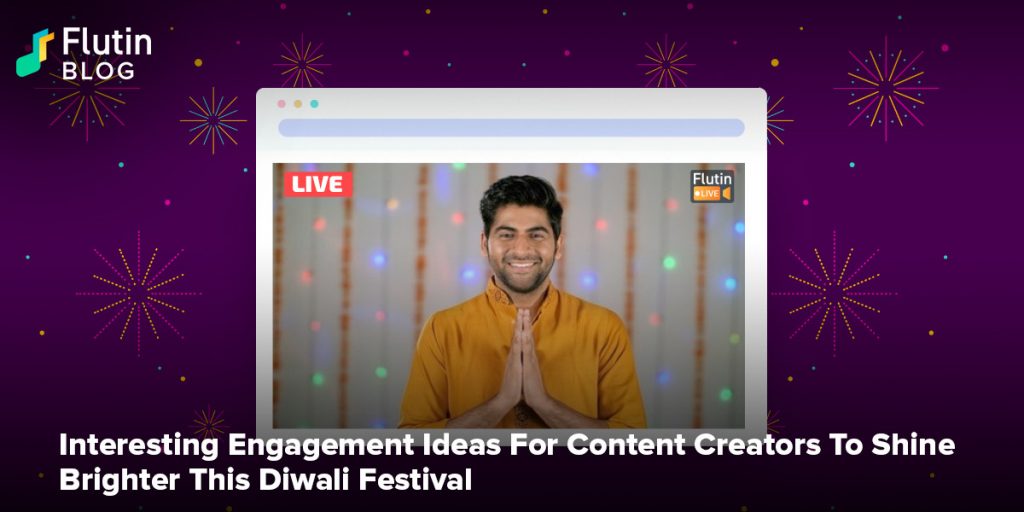 Interesting Engagement Ideas For Content Creators To Shine Brighter This Diwali 2021 Festival