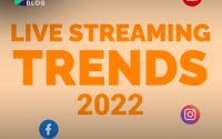 Live streaming trends 2022