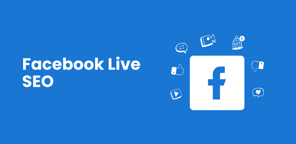 Facebook live SEO tips