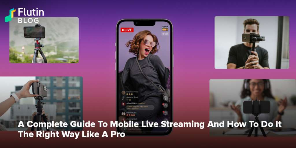 A Complete Guide To Mobile Live Streaming And How To Do It The Right Way Like A Pro 