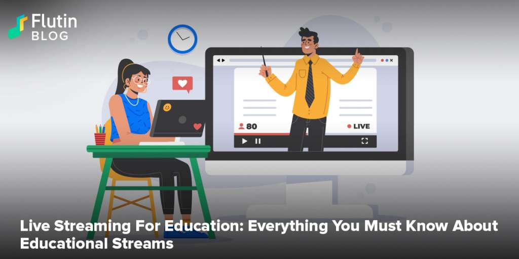 Flutin | Live Streaming for education