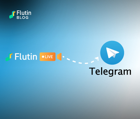 Telegram Live with Flutin Live