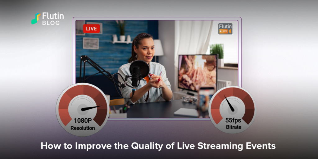 Improve the Quality of Live Streaming Events